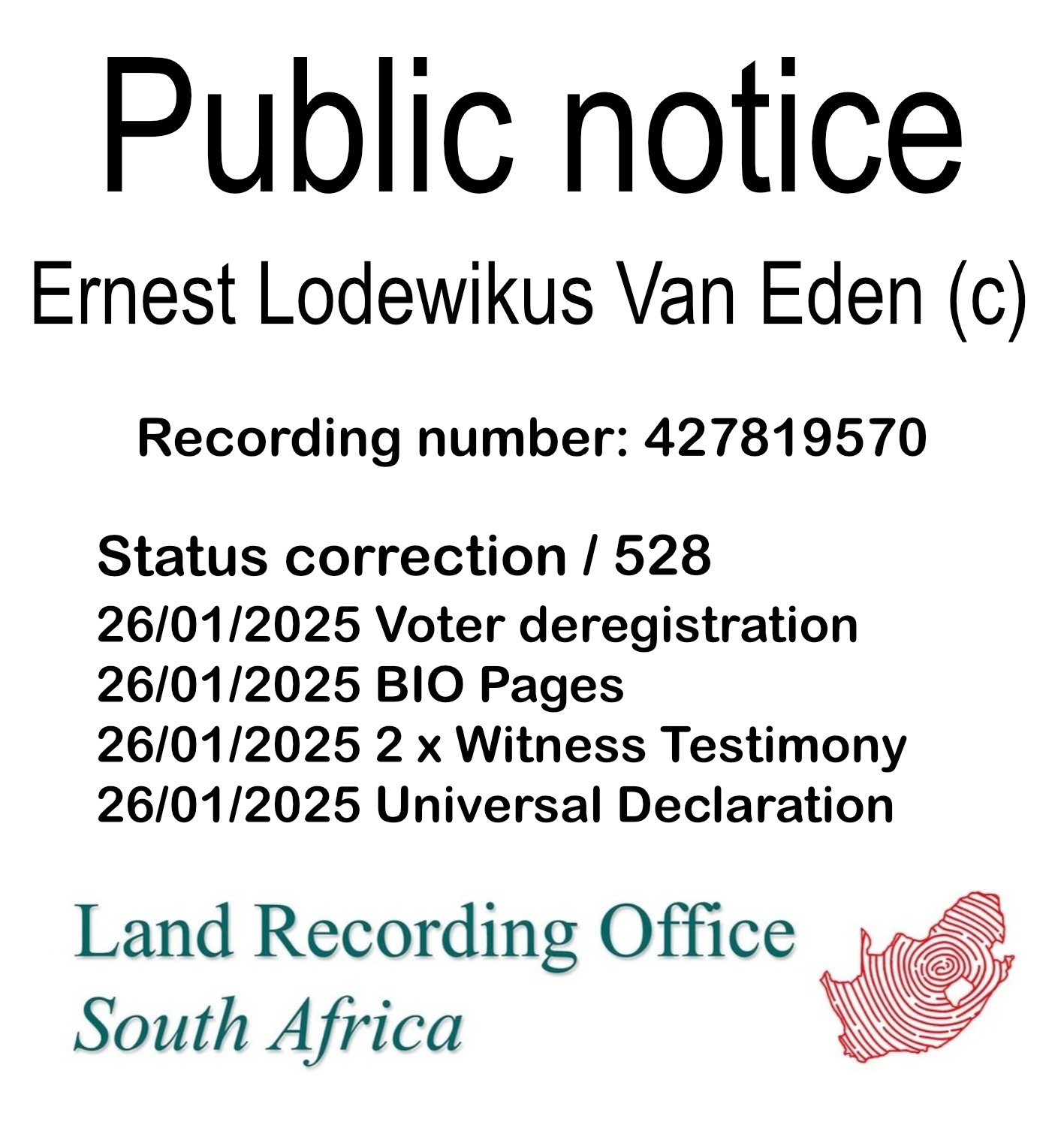 Public notice Ernest Lodewikus Van Eden Recording number 427819570